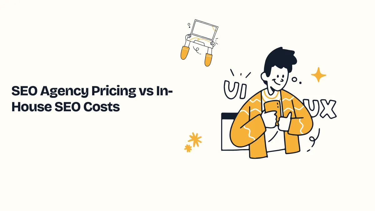 SEO Agency Pricing vs In-House SEO Costs